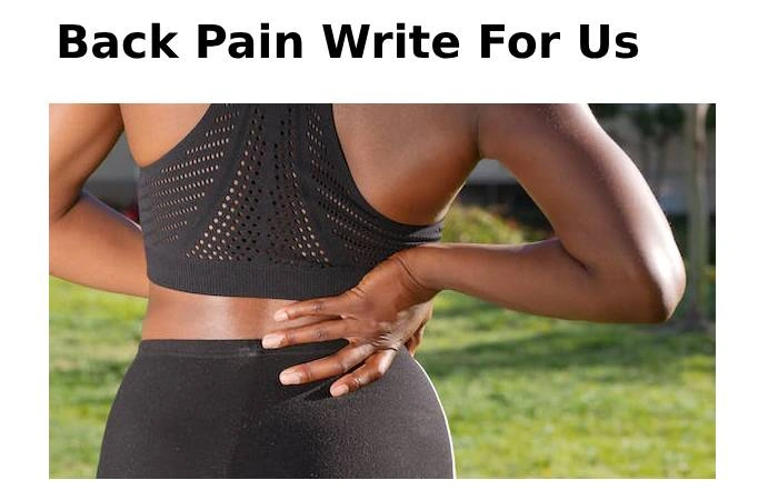 Back Pain Write For Us
